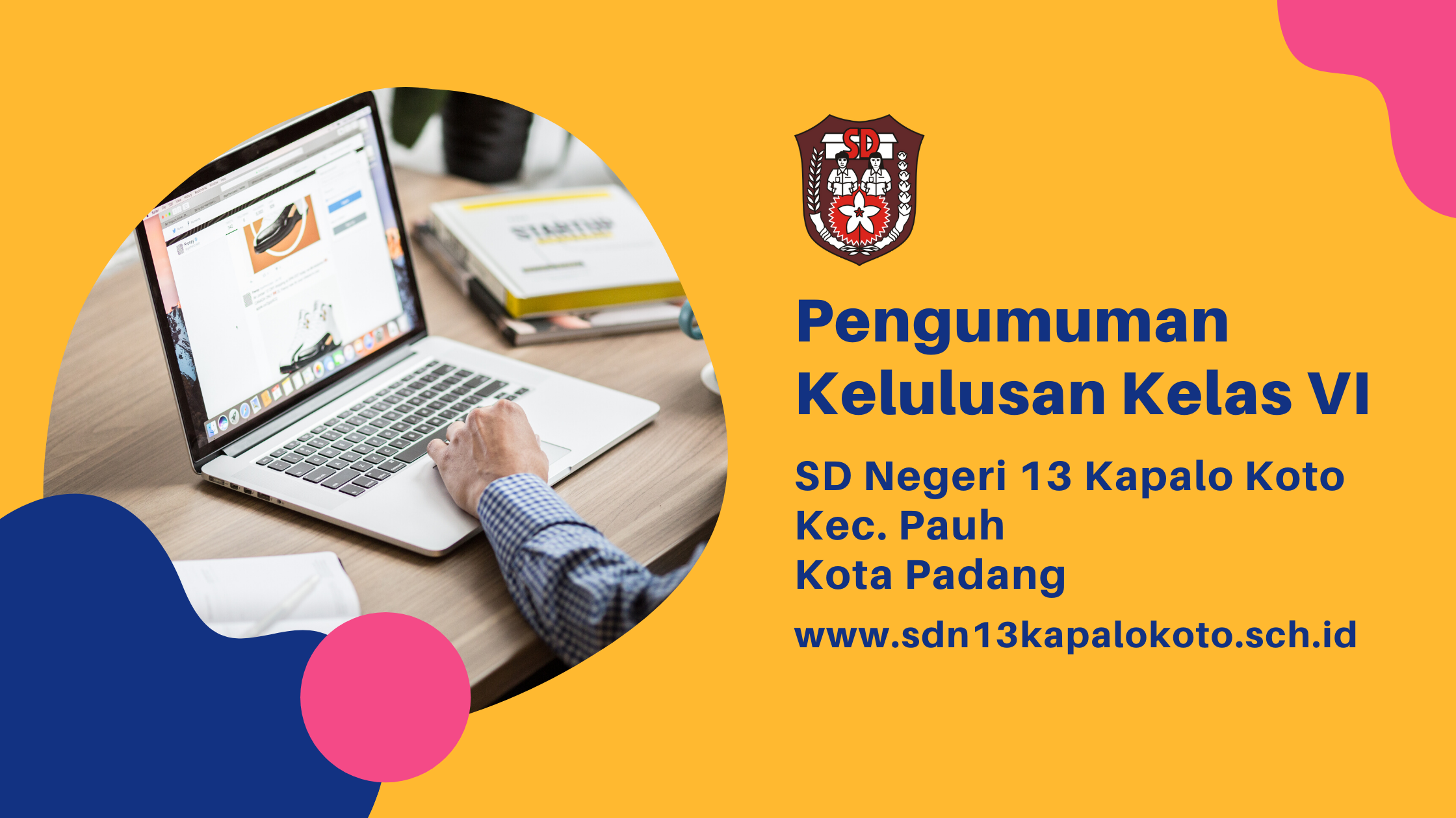 SD Negeri 13 kapalo koto umumkan kelulusan siswa kelas VI